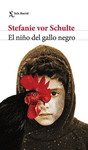 EL NI�O DEL GALLO NEGRO