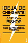 �DEJA DE CHINGARTE!