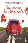 SIGUEME LA CORRIENTE