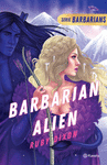 BARBARIANS 2. BARBARIAN ALIEN