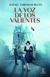 LA VOZ DE LOS VALIENTES