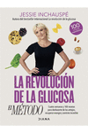 LA REVOLUCIN DE LA GLUCOSA: EL MTODO