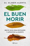 EL BUEN MORIR (SPANISH EDITION)
