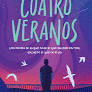 CUATRO VERANOS