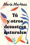 TU Y OTROS DESASTRES NATURALES