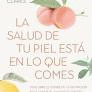 LA SALUD DE TU PIEL ESTA EN LO QUE COMES