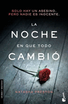 LA NOCHE EN QUE TODO CAMBIO