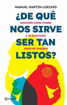 DE QU NOS SIRVE SER TAN LISTOS?