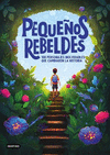 PEQUEOS REBELDES