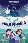 MEESH, UNA MALA DEMONIA 2. EL SECRETO DE EVA