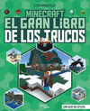 MINECRAFT. EL GRAN LIBRO DE LOS TRUCOS