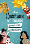 DISNEY. CUENTAME UN CUENTO PARA ENTENDER MIS EMOCI