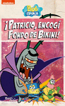 BOB ESPONJA. PATRICIO, ENCOGI FONDO DE BIKINI!