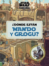 STAR WARS. �DONDE ESTAN MANDO Y GROGU?