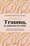 TRAUMA, LA EPIDEMIA INVISIBLE
