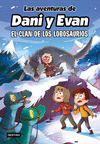LAS AVENTURAS DE DANI Y EVAN 8. EL CLAN DE LOS LOB