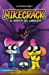 LAS PERRERIAS DE MIKE 4. EL SECRETO DEL LABERINTO