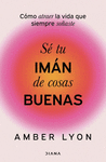 SE TU IMAN DE COSAS BUENAS