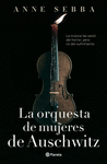 LA ORQUESTA DE MUJERES DE AUSCHWITZ