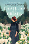 LAS HIJAS DE LA CRIADA