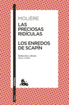 LAS PRECIOSAS RIDICULAS / LOS ENREDOS DE SCAPIN