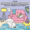 AMIGOS PARA SIEMPRE
