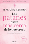 LOS PATANES ESTAN MAS CERCA DE LOS QUE CREES