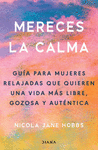 MERECES LA CALMA