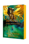 CRIATURAS IMPOSIBLES 2. EL REY ENVENENADO