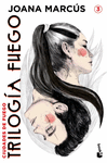 TRILOGIA FUEGO 3. CIUDADES DE FUEGO