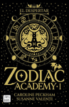 ZODIAC ACADEMY 1. EL DESPERTAR