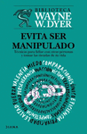 EVITA SER MANIPULADO