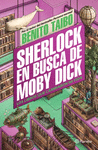 SHERLOCK EN BUSCA DE MOBY DICK