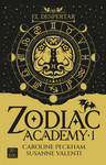 TD ZODIAC ACADEMY 1. EL DESPERTAR. EDICION ESPECIA