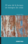 ARTE DE LA LECTURA EN TIEMPOS DE CRISIS EL
