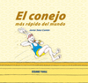 CONEJO MAS RAPIDO DEL MUNDO EL