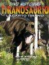 TIRANOSAURIO LAGARTO TIRANO