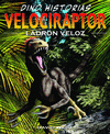 VELOCIRAPTOR LADRON VELOZ