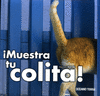 �MUESTRA TU COLITA! (CON SOLAPAS)