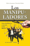 MANIPULADORES LOS COMO IDENTIFICARLOS Y APRENDER A DECIR �BASTA!