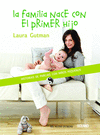 FAMILIA NACE CON EL PRIMER HIJO LA