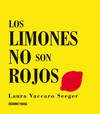LIMONES NO SON ROJOS LOS