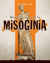 UNA BREVE HISTORIA DE LA MISOGINIA