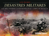 PEORES DESASTRES MILITARES DEL MUNDO LOS