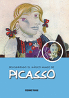 DESCUBRIENDO EL MAGICO MUNDO DE PICASSO (NUEVA EDICION)