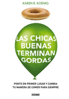 CHICAS BUENAS TERMINAN GORDAS LAS
