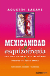 MEXICANIDAD Y ESQUIZOFRENIA