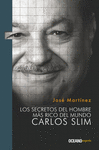 SECRETOS DEL HOMBRE MAS RICO DEL MUNDO CARLOS SLIM LOS