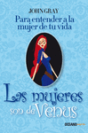 MUJERES SON DE VENUS LAS PARA ENTENDER A LA MUJER DE TU VIDA