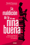 MALDICION DE LA NI�A BUENA LA